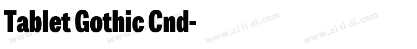 Tablet Gothic Cnd字体转换